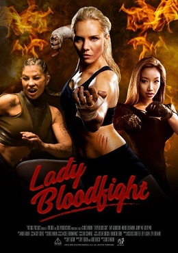 Kanlı Dövüş – Lady Bloodfight İzle