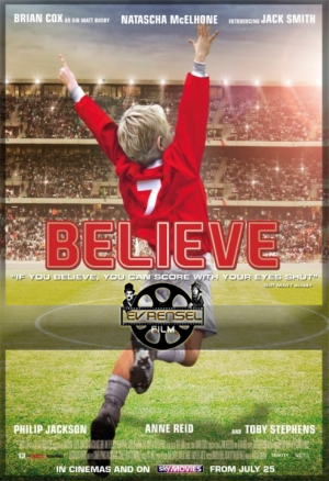 Believe – İnanmak izle