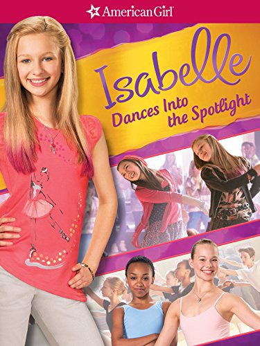 Bir Amerikalı Kız: Isabelle ‘in Dansı – Isabelle Dances Into The Spotlight İzle