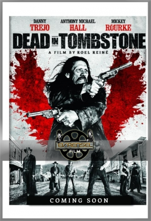 Dead In Tombstone – Kasabadaki Ölü izle