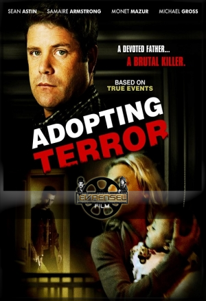 Evlatlık Filmini seyret – Adopting Terror izle