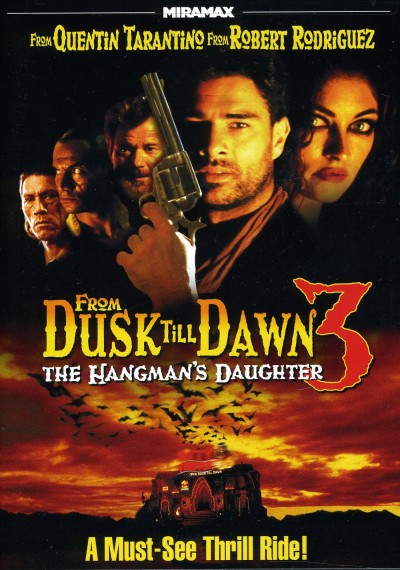 Gün Batımından Şafağa 3 – From Dusk Till Dawn 3 The Hangman’s Daughter İzle