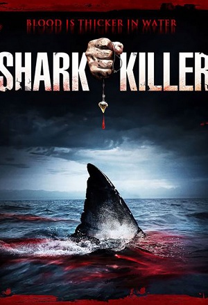 Köpekbalığı Avcısı – Shark Killer İzle