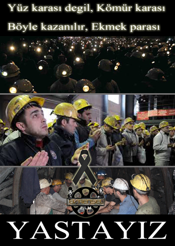 Maden İşçilerimiz için Yastayız !