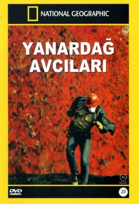 National Geographic: Yanardağ Avcıları