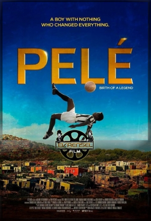 Pele: Bir Efsanenin Doğuşu – Pelé: Birth Of A Legend İzle