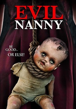Evil Nanny (2016) Türkçe Altyazılı Korku Filmi İzle