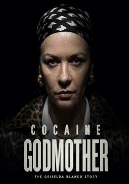 Kokain Annesi – Cocaine Godmother İzle