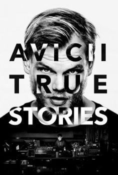 Avicii: True Stories İzle