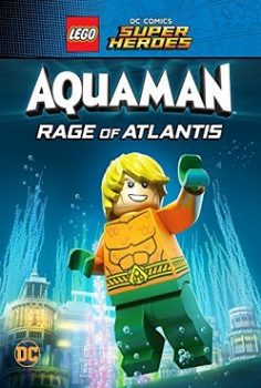 Lego DC Comics Süper Kahramanlar: Aquaman Atlantis’in Öfkesi