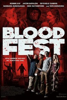 Blood Fest 2018 Film İzle