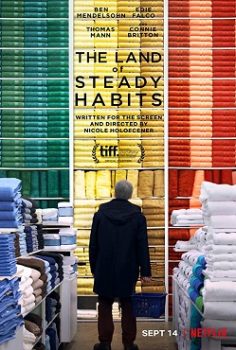 Sabit Alışkanlıklar Diyarı – The Land of Steady Habits Film İzle HD