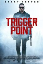 Trigger Point 2021 Full İzle