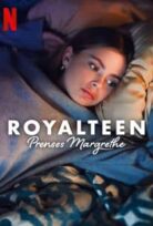 Royalteen: Prenses Margrethe izle