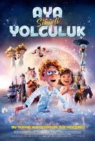 Aya Sihirli Yolculuk izle